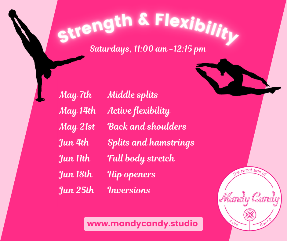 New schedule May and June for strength and flexibility
Mandy Candy's Pole Dance Studio
