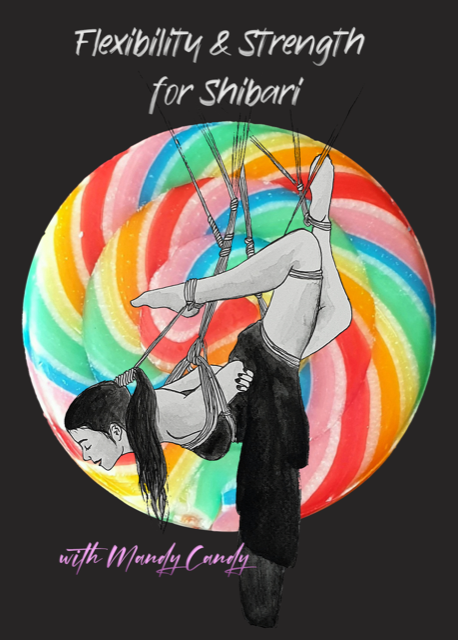 Strength and flexibility for Shibari on September 24th at Mandy Candy's Pole Dance Studio